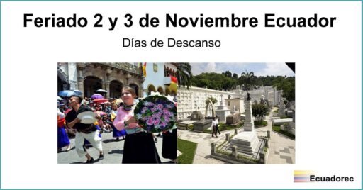 Feriado 2 y 3 de Noviembre en Ecuador - Días de Descanso