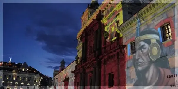 Festival de Mapping 2025 (Fecha y Hora) | Quito Luz de Am&eacute;rica